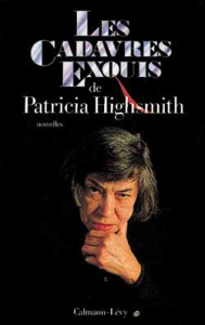 Les cadavres exquis - Highsmith Patricia