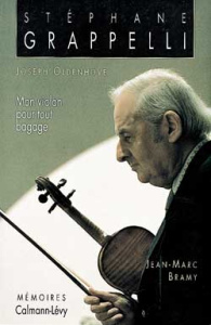 Mon violon pour tout bagage. Mémoires - Bramy J-M