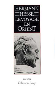 Le voyage en Orient - Hesse Hermann