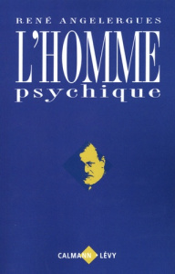 L'homme psychique - Angelergues René