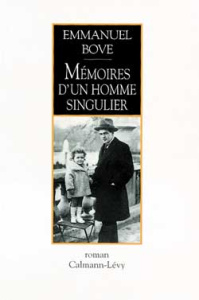 Mémoires d'un homme singulier - Bove Emmanuel
