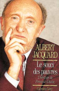Le souci des pauvres. L'héritage de François d'Assise - Jacquard Albert