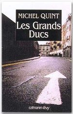 Les grands ducs - Quint Michel