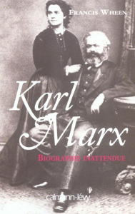 Karl Marx. Biographie inattendue - Wheen Francis