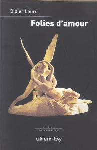Folies d'amour - Lauru Didier
