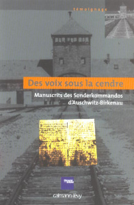 Des voix sous la cendre. Manuscrits des Sonderkommandos d'Auschwitz-Birkenau - MEMORIAL DE LA SHOAH