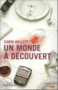 Un monde à découvert - Willett Sabin