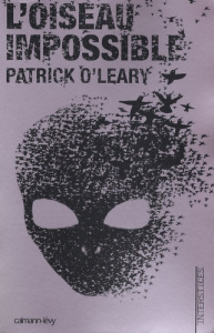 L'oiseau impossible - O'Leary Patrick