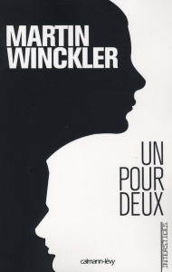 La Trilogie Twain Tome 1 : Un pour deux - Winckler Martin