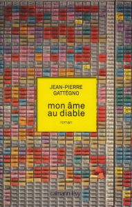Mon âme au diable - Gattégno Jean-Pierre