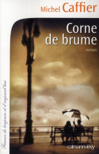 Corne de brume - Caffier Michel
