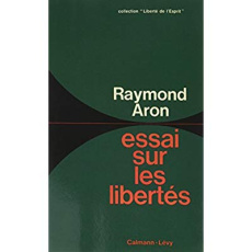 Essai sur les libertés - Aron Raymond