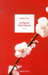Enfants des fleurs - Hong Ying