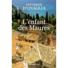 L'enfant des Maures - Onaglia Frédérick d'