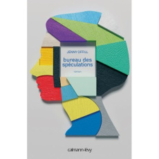 Bureau des spéculations - Offill Jenny ; Ochs Edith