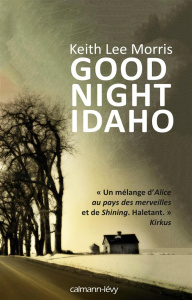Good night Idaho - Morris Keith Lee ; Gwendoline Aude