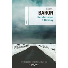 Rendez-vous à Belinay - Baron Sylvie