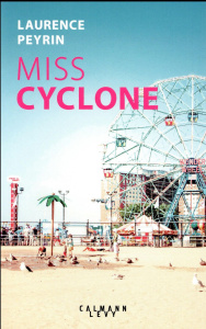 Miss Cyclone - Peyrin Laurence
