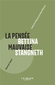 La pensée mauvaise. Essai philosophique - Stangneth Bettina ; Mannoni Olivier