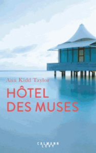 Hôtel des muses - Kidd Taylor Ann ; Barbaste Christine