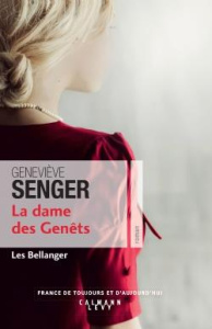 Les Bellenger Tome 2 : La dame des Genêts - Senger Geneviève