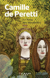 Le sang des mirabelles - Peretti Camille de