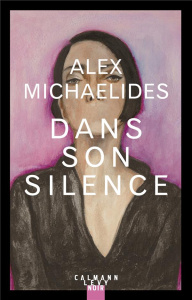 Dans son silence - Michaelides Alex ; Maggion Elsa