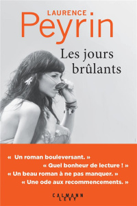 Les jours brûlants - Peyrin Laurence