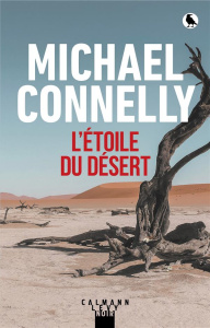 L'étoile du désert - Connelly Michael ; Pépin Robert
