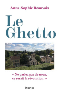 Le ghetto - Beauvais Anne-Sophie