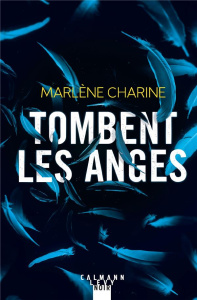 Tombent les anges - Charine Marlène