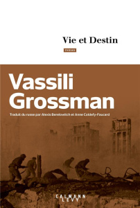 Vie et Destin - Grossman Vassili ; Berelowitch Alexis ; Coldefy-Fa