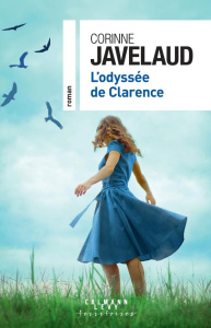 L'Odyssée de Clarence - Javelaud Corinne