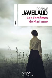 Les fantômes de Marianne - Javelaud Corinne