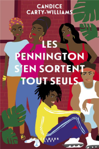 Les Pennington s'en sortent tout seuls - Carty-Williams Candice ; Brazilier Marie