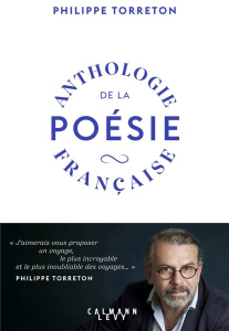 Anthologie de la poésie française - Torreton Philippe