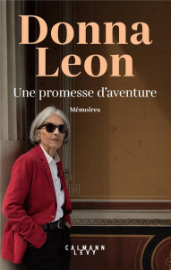 Une promesse d'aventure - Leon Donna ; Zimmermann Gabriella