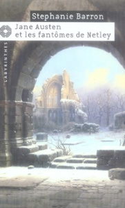 Jane Austen et les fantômes de Netley - Barron Stephanie