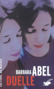 Duelle - Abel Barbara