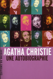 Une autobiographie - Christie Agatha ; Alamagny Jean-Michel ; Rivière F