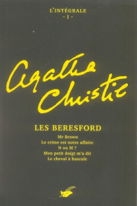 L'intégrale Agatha Christie Tome 1 : Les Beresford - Christie Agatha ; Baudou Jacques