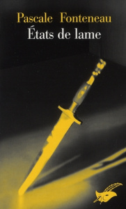 Etats de lame - Fonteneau Pascale