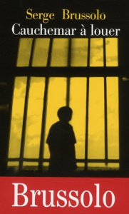 Cauchemar à louer - Brussolo Serge
