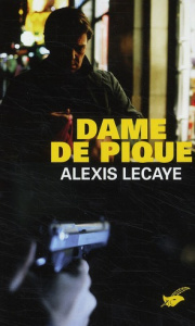 Dame de pique - Lecaye Alexis