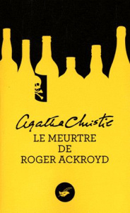 Le meurtre de Roger Ackroyd - Christie Agatha ; Jamoul Françoise