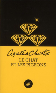 Le chat et les pigeons - Christie Agatha ; Mendel Jean-Marc