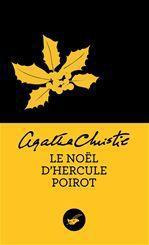 Le Noël d'Hercule Poirot - Christie Agatha ; Bouillot Françoise
