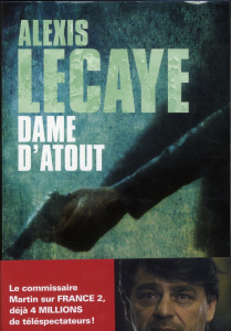 Dame d'atout - Lecaye Alexis