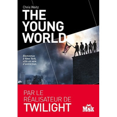 The Young World Tome 1 - Weitz Chris ; Guillot Sébastien