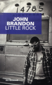 Little Rock - Brandon John ; Chevallier Dominique